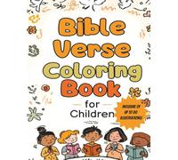 Bible Verse Coloring Book for Children: Faith-Filled Coloring Pages with Uplifting Bible Verses for Kids, Featuring Up to 80 Illustrations | 8.5x11 ... Gifts for School, Kids, and all Children