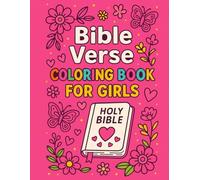 Bible Verse Coloring Book for Girls: 35 Fun and Uplifting Verses to Color: Beautiful Bible Verses to Color and Cherish Church Coloring