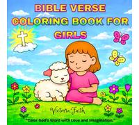 Bible Verse Coloring Book For Girls: A Christian Coloring Book for Girls with Inspirational Bible Verses, Cute Angels & Faith-Building Activities