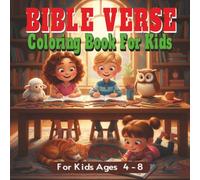 Bible Verse Coloring Book For Kids: 40+ Coloring Pages With a Bible Verse On Each Page / Great for Younger Children - 8.5 x 8.5 inches ….Great for discovering exciting Bible characters and stories.