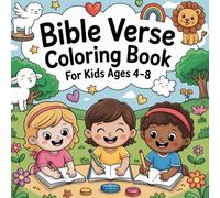 Bible Verse Coloring Book for Kids Ages 4-8: Fun Scripture Quotes with Happy Children, Cute Animals, and Inspiring Scenes to Color | Christian Faith, Confidence & Kindness Activities