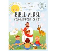 Bible Verse Coloring Book for Kids Ages 4-8: Little Hands, Big Faith: 50 Bible Verses to Color