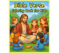 Bible Verse Coloring Book for Kids: Color & Learn! Inspirational Verses & Engaging Illustrations for Young Children