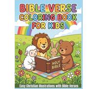 Bible Verse Coloring Book for Kids: Easy Christian Illustrations with Bible Verses to Build Faith, Confidence, and Joy in Young Children Age 4-8