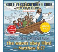 Bible Verse Coloring Book For Kids Of All Ages - 50 Coloring Pages - Collector's Edition - Volume No. 1