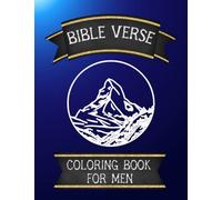 Bible Verse Coloring Book for Men, Adults, Teens. Encouragement and Inspiration for Christian Men and Boys, Scripture Provides Stress Relief, Reflection and Meditation, Great Gift for a Man of God