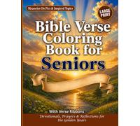 Bible Verse Coloring Book for Seniors: 50 Scripture Landscape Pages with Devotionals, Prayers & Reflections -- Nature Scenes with Verse Ribbons -- ... & Christian Adults (Seasons of Grace, Vol. 1)