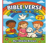Bible Verse Coloring Book: Inspiring Scriptures and Cute Coloring Pages for Preschoolers. Excellent for preschool and kindergarten.