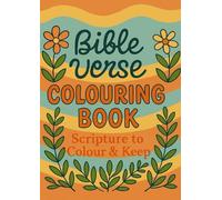 Bible Verse Colouring Book: Paint or colour the promises of God and words of Jesus