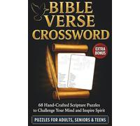 BIBLE VERSE CROSSWORD 68 Hand-Crafted Scripture Puzzles to Challenge Your Mind and Inspire Your Spirit: Faith-Based Bible Crossword Puzzle Book with ... + Bonus 127-Page Printable Sudoku via QR Code
