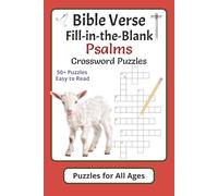 Bible Verse Fill-in-the-Blank Psalms Crossword Puzzles for All Ages: Easy to Read Crosswords about Psalms, God's Love and Protection | 6x9 Inches | ... to Uplift, Relax and Sharpen Your Faith Focus