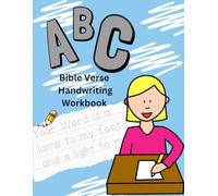 Bible Verse Handwriting Workbook for Kids: Scripture Copy work and Christian Handwriting Practice for Homeschool and Elementary Students