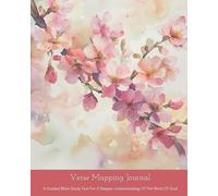Bible Verse Mapping Journal: 52 Full Color Verse Mapping Bible Study Templates for Enriching Personal Word Study