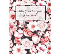 Bible Verse Mapping Journal: A Guided Scripture Study Workbook for Women to Understand, Reflect, and Apply God’s Word