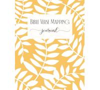 Bible Verse Mapping Journal: An Encouraging and Guided Scripture Study Workbook for Faith and Hope