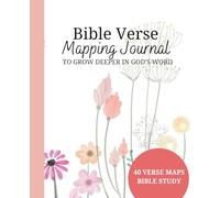 Bible Verse Mapping Journal for Women - 6-Step Scripture Study Workbook - A Flexible, Guided Way to Study the Bible - 40 Verse Maps - Apply the Scripture to Daily Life - Christian Gift