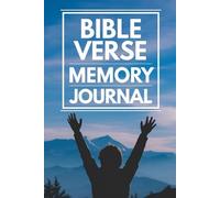 Bible Verse Memory Journal: A Guided Notebook for Scripture Study, Reflection, and Prayer | 6" x 9"