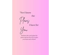 Bible Verse Notebook -For I Know The Plans: Pink Christian Journal for Women | Faith Based Lined Notebook for Reflection and Notes