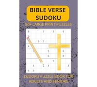 Bible Verse Sudoku: A Bible-Inspired Sudoku Puzzle Book: A Bible Activity Book for Adults, Seniors, and Teens with Scripture Encouragements and Bible ... 110 pages | 50+ Puzzles | Solutions Included