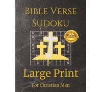 Bible Verse Sudoku Large Print Puzzle Book: Puzzle Books For Christian Men | 8.5x11 inches, 110 pages | 50+ Puzzles | Solutions Included