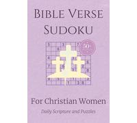 Bible Verse Sudoku Puzzle Book: Puzzle Books for Christian Women | 6x9 inches, 110 pages | 50+ Puzzles | Solutions Included