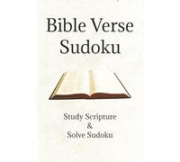 Bible Verse Sudoku Puzzle Book: Sudoku Puzzles and Bible Verses - 6x9 Inches, 110 Pages - 50+ Puzzles, Solutions Included