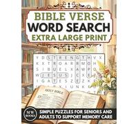 Bible Verse Word Search for Seniors with Dementia in Extra Large Print: Simple Puzzles That Are Easy to Solve to Support Memory Care and Relaxation