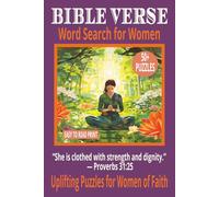 BIBLE VERSE WORD SEARCH FOR WOMEN: 50+ Easy-to-Read Puzzles on Strength, Faith & God’s Promises | 6×9 Inches, 110 Pages | Devotional Word Search ... Women’s Study, Quiet Time & Encouragement.