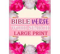 Bible Verse Word Search Large Print: Christian Bible Verse Inspirational Word Search Puzzles for Relaxation, Meditation, and Fun Inspiring Christian Puzzles for Adults & Seniors
