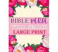 Bible Verse Word Search Large Print: Christian Bible Verse Inspirational Word Search Puzzles for Relaxation, Meditation, and Fun Inspiring Christian Puzzles for Adults & Seniors