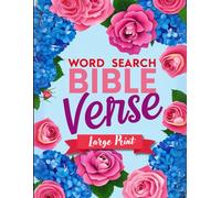 Bible Verse Word Search Large Print: Christian Bible Verse Inspirational Word Search Puzzles for Relaxation, Meditation, and Fun Inspiring Christian Puzzles for Adults & Seniors