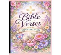 Bible Verses Adult Coloring Book: A Christian coloring book for stress relief, reflection, and inner peace