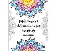 Bible Verses & Affirmations for Everyday: Coloring Book