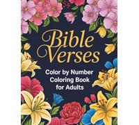 Bible Verses Color By Number Coloring Book For Adults: A Christian Coloring Book with Bible Verses - Relaxing and Easy Color by Number for Adults