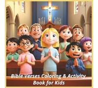 Bible Verses Coloring and Activity Book for Kids: 45 Easy-To-Color Fun and Educational Christian Illustrations for Kids | Bible Verses to Color and Memorize | Great gifts for Christian Boys and Girls