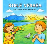 Bible Verses Coloring Book for Kids: Encouraging Scripture Coloring Pages About Faith, Hope, Love & Peace (Christian Coloring Books)