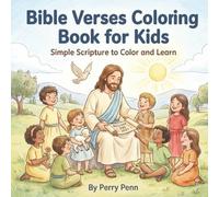 Bible Verses Coloring Book for Kids: Simple Scripture to Color and Learn