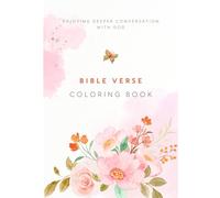 Bible Verses Colouring Book: Ages 7-18+