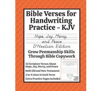 Bible Verses for Handwriting Practice - KJV: Hope, Joy, Mercy, and Peace D'Nealian Edition