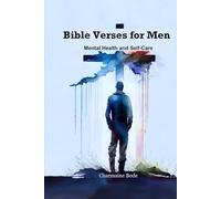 Bible Verses for Men: Mental Health and Self-Care