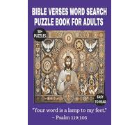 Bible Verses Word Search Puzzle Book For Adults: Word Searches With Easy to Read Print About Strength, Wisdom, Hope & More | 6x9 Inches, 110 Pages | ... for Vacations, Holidays, and Free Time