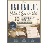 Bible Word Scrambles Medium Edition: 30 Large Print Bible Word Scramble Puzzles with Bonus Word Searches and Fun Facts | Medium Difficulty Christian ... (Large Print Jumble Word Scramble Books)