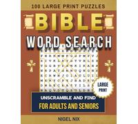 Bible Word Search: 100 Bible-Themed Word Scramble & Search Puzzles for Adults and Seniors - Large Print