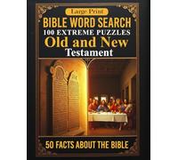 Bible Word Search: 100 Extreme Puzzles, Old and New Testaments (Wordplay for Wisenheimers)