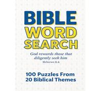 Bible Word Search: 100 Faith-Themed Word Search Puzzles (Word Searches)