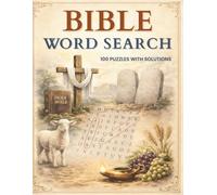 Bible Word Search | 100 Puzzles with solutions: Large print puzzles featuring Biblical People, Places, Symbols and Christian Living for relaxation and reflection