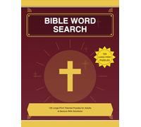 Bible Word Search: 125 Large-Print Themed Puzzles for the Faithful With Solutions