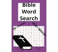 Bible Word Search: 450+ Words in more than 50 Puzzles