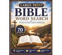 Bible Word Search: 70 Puzzles of Faith, Hope, and Inspiration | Large Print | Fun & Relaxing Puzzles | Great for All Ages | Inspired by God's Word