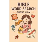 Bible Word Search: Bible Moms Word Search Puzzle Book - Uplifting Word Hunts Featuring Strong Women of Faith | Easy-to-Read Large Print | 500+ ... | Over 100 Pages of Faith-Inspired Fun